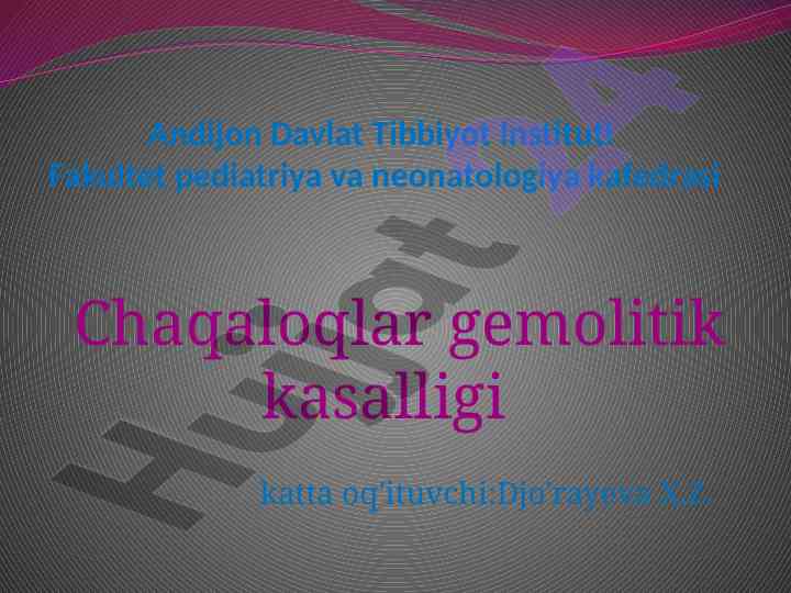 Chaqaloqlar gemolitik kasalligi va diagnostikasi
