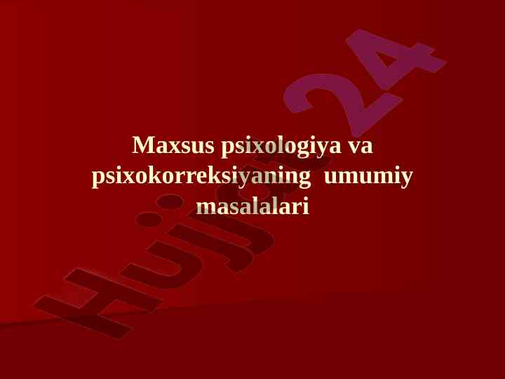 Maxsus psixologiya va psixokorreksiya masalalari