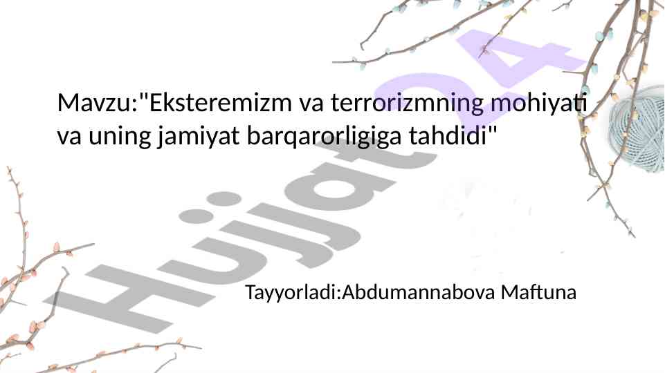 Eksteremizm va terrorizmning tahdidi jamiyatga