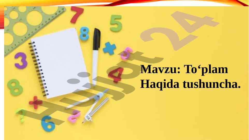 To‘plam haqida tushuncha va xususiyatlar