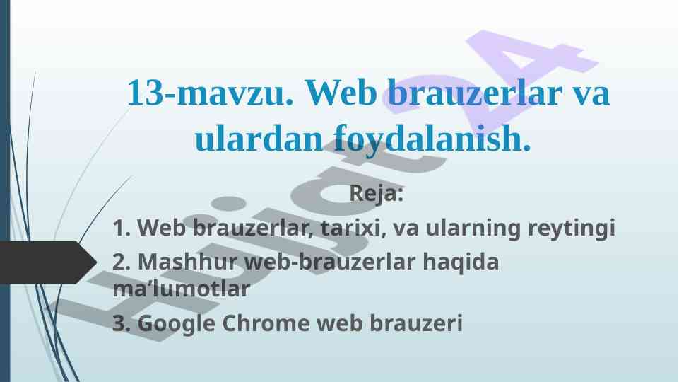 Web brauzerlar va ularning foydalanish tarixi