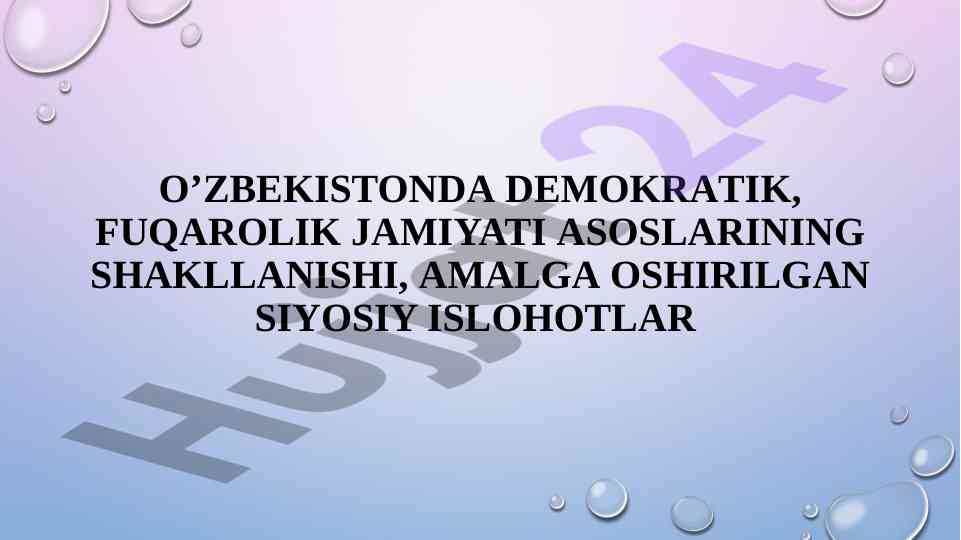 Demokratik fuqarolik jamiyatining shakllanishi o‘zbekistonda