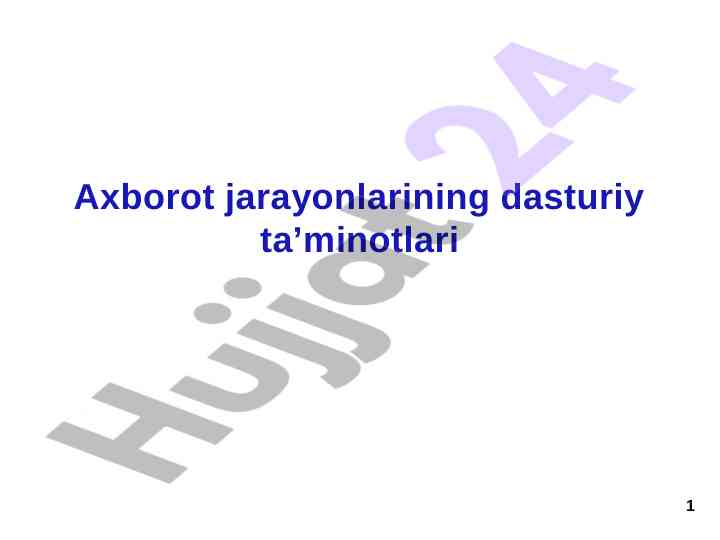 Axborot jarayonlari dasturiy ta'minotlari tahlili