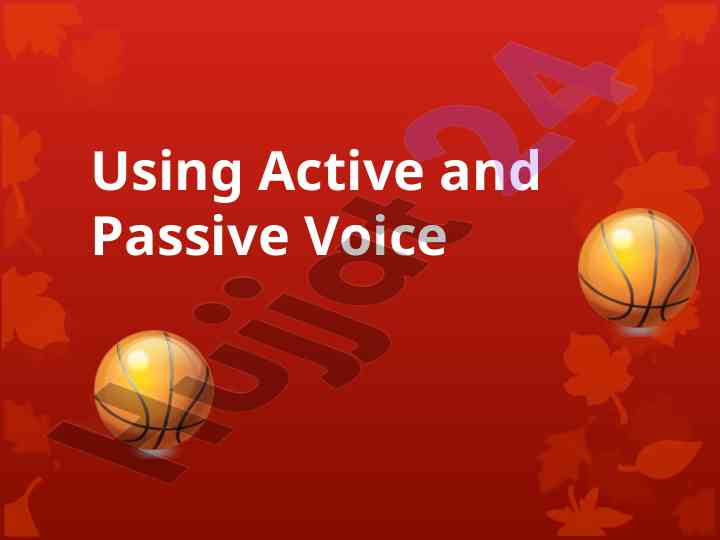 Using active and passive voice in writing