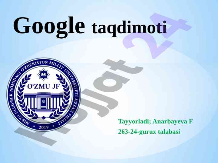 Google korporatsiyasi tarixi va hozirqi kundagi o’rni