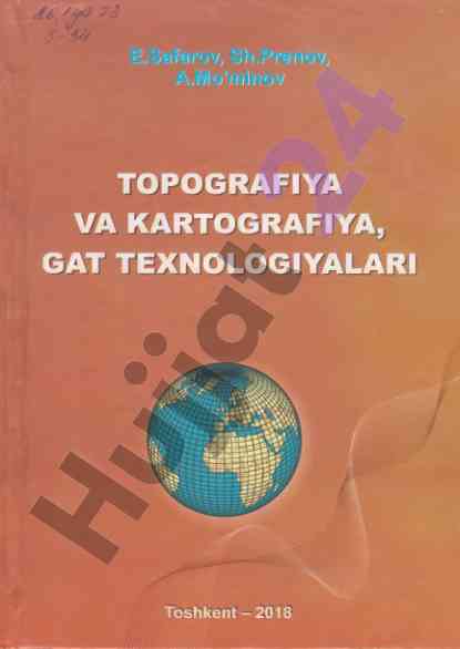 Topografiya va kartografiya o‘quv qo‘llanma
