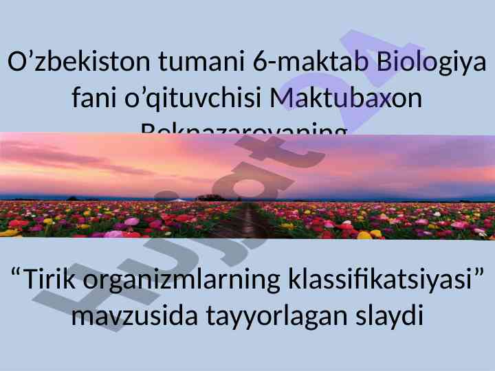 Tirik organizmlarning klassifikatsiyasi mavzusi slaydi