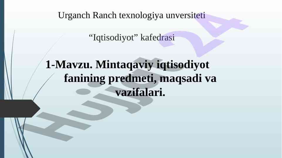 Mintaqaviy iqtisodiyot fani: tadqiqot usullari va o‘rni