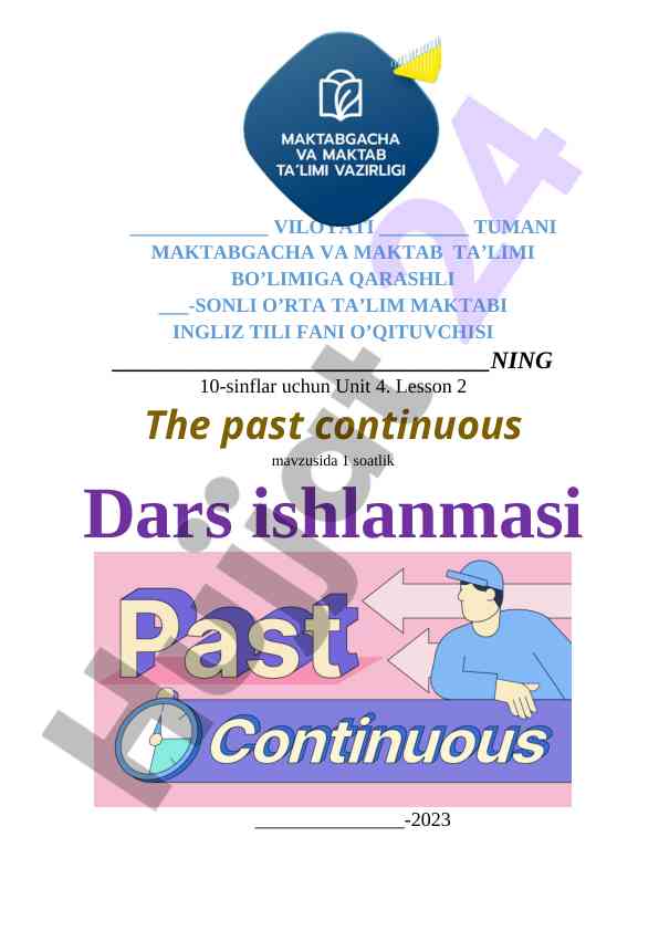 Unit 4 lesson 2 the past continuous dars ishlanmasi
