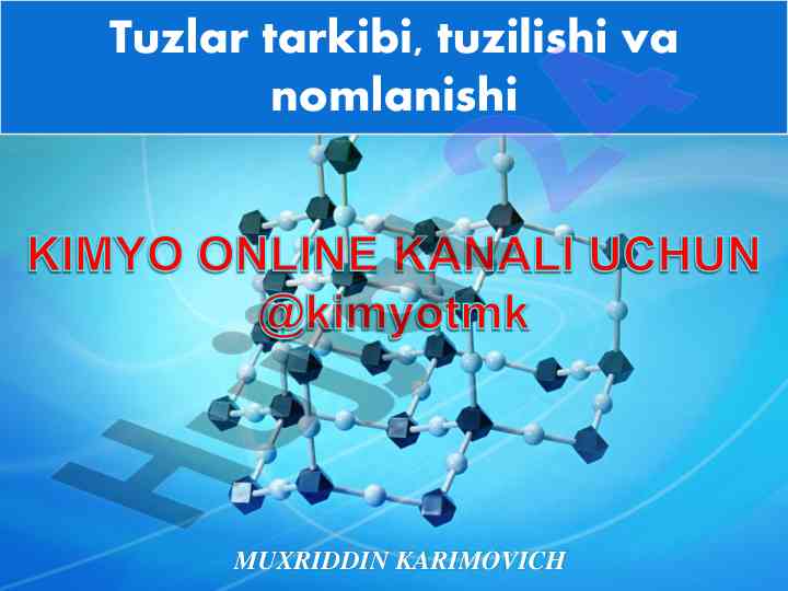 Tuzlar tarkibi va tuzilishi