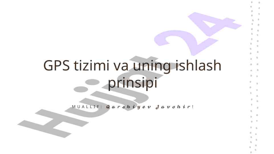 Gps tizimi va uning ishlash prinsipi