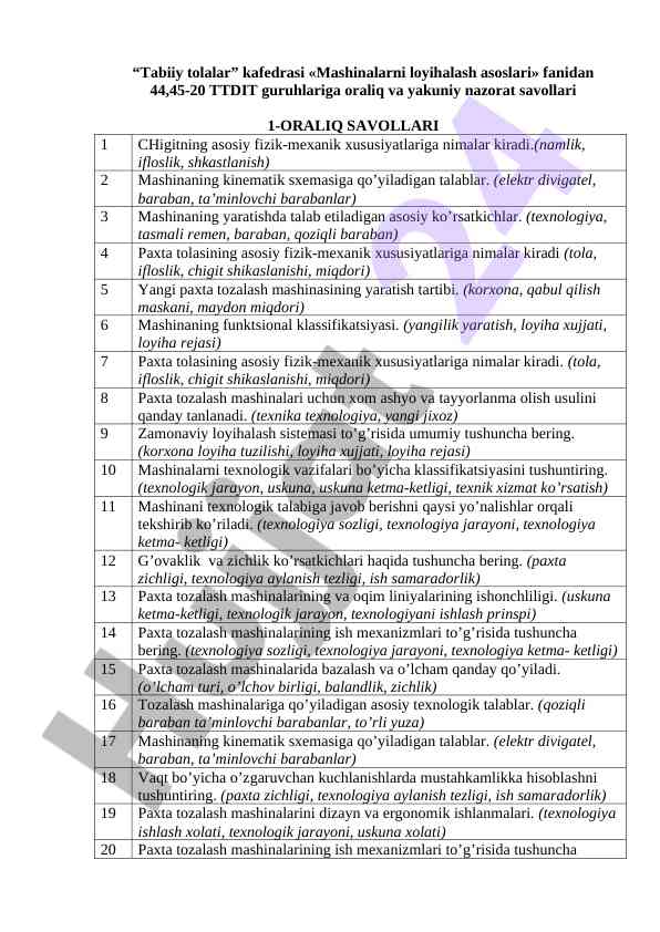 Oraliq nazorat savollari tabiiy tolalar fanidan