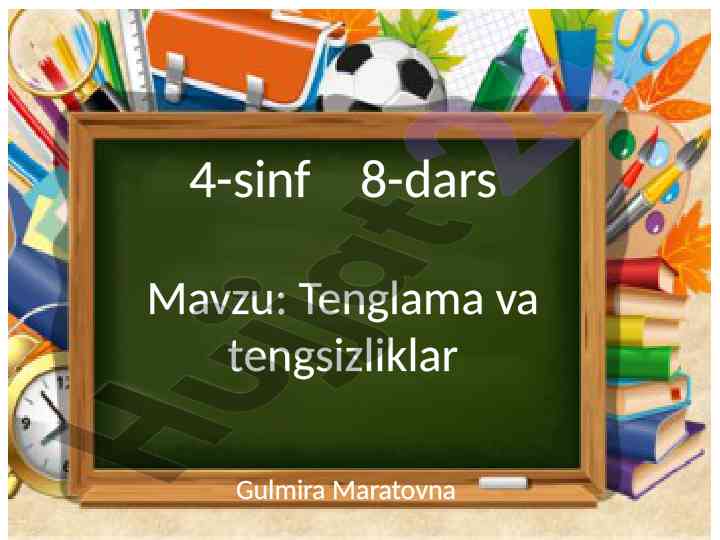 Tenglama va tengsizliklar mavzusi 4-sinf 8-dars