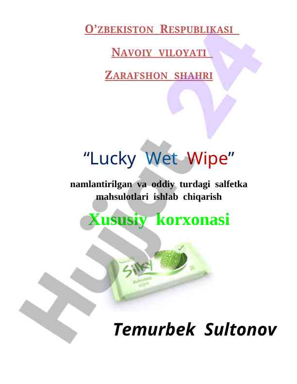 Lucky wet wipe mahsulotlari ishlab chiqarish loyihasi