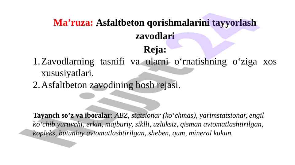 Asfaltbeton qorishmalarini tayyorlash zavodlari