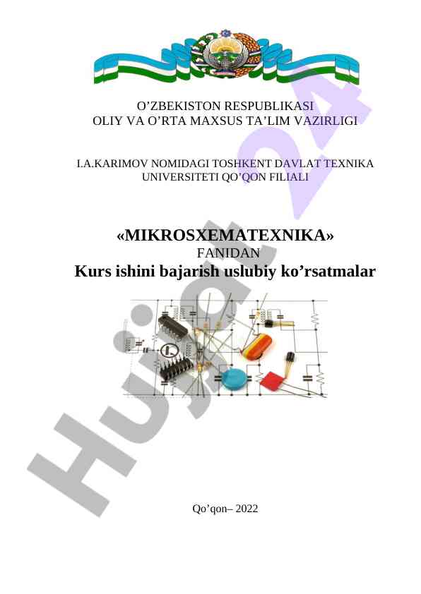 Mikrosxemotexnika fanidan kurs ishini bajarish