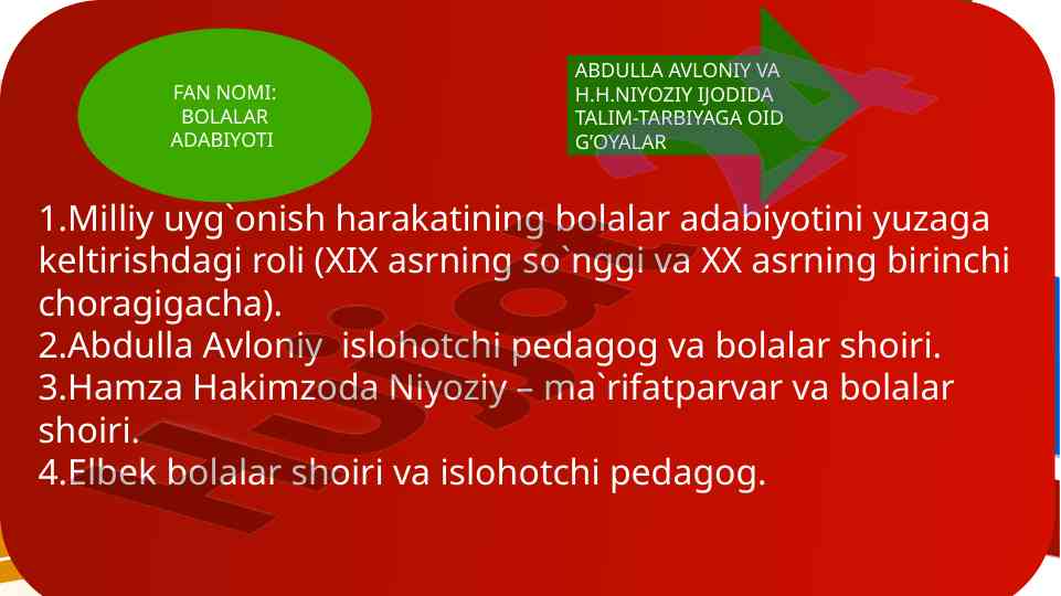 Milliy uyg‘onish harakatining bolalar adabiyotidagi roli