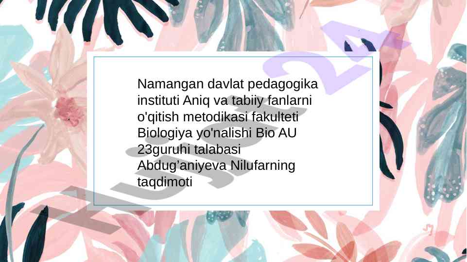O‘simliklarni aniqlash metodikasi taqdimoti