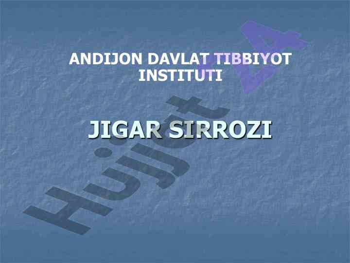 Jigar sirrozi kasalligi va uning etologiyasi
