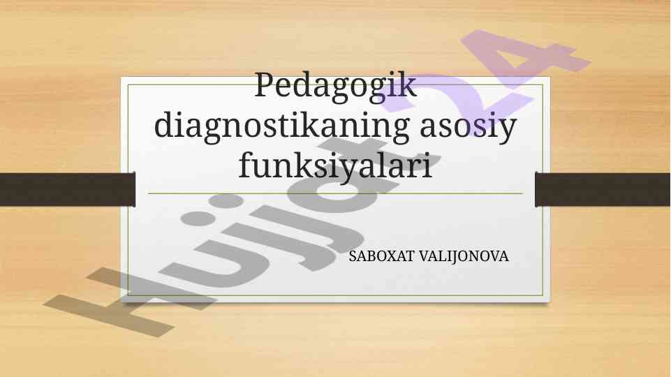 Pedagogik diagnostikaning asosiy funksiyalari