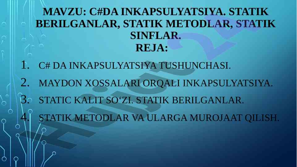 C#da inkapsulyatsiya va statik metodlar