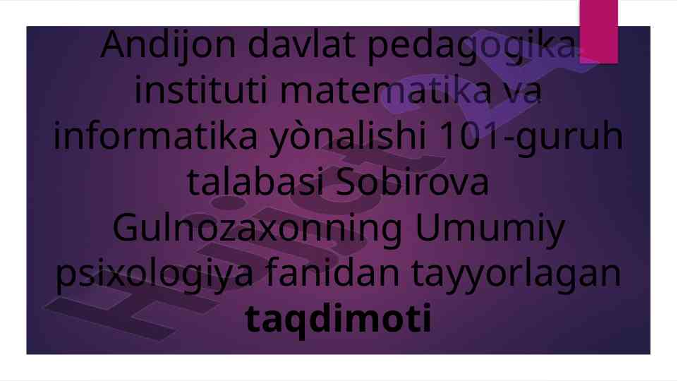 Umumiy psixologiya taqdimoti harakatlari