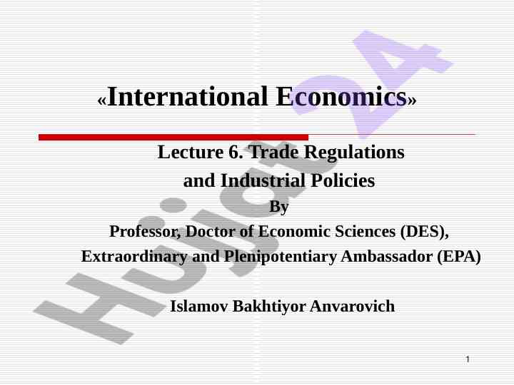 Trade regulations and industrial policies overview