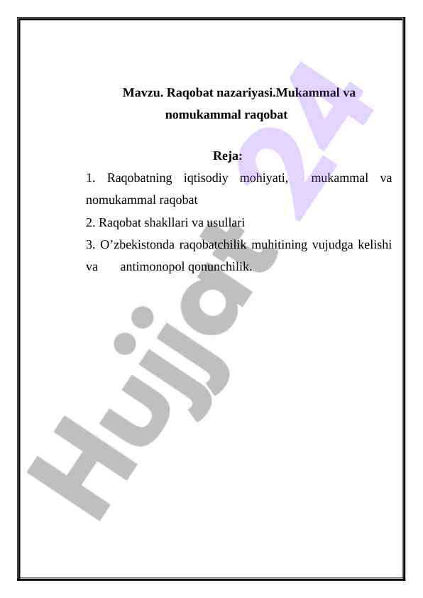 Raqobat nazariyasi mukammal va nomukammal raqobat