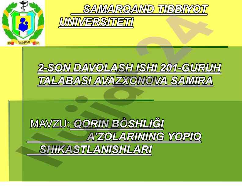 Qorin boshligi a'zolari shikastlanishlari etiologiyasi