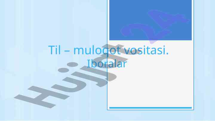 Til muloqot vositasi: iboralar va nutq uslublari