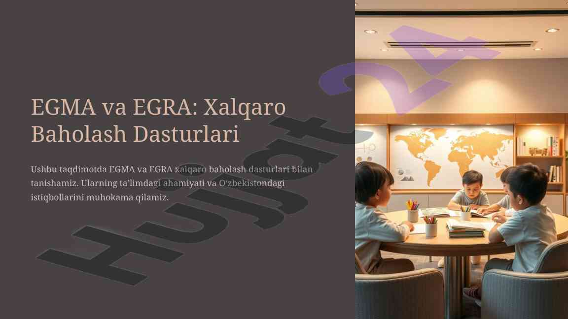 Egma va egra: xalqaro baholash dasturlari