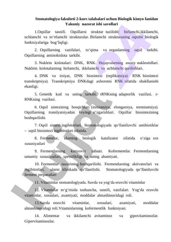 Biologik kimyo fanidan yakuniy nazorat savollari