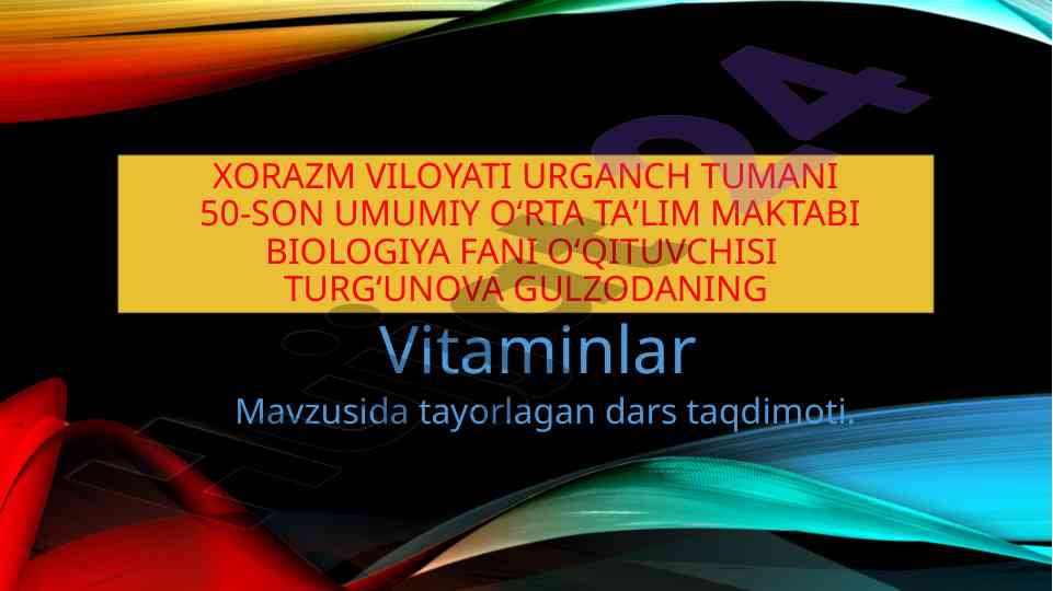 Vitaminlar mavzusida dars taqdimoti rejasi