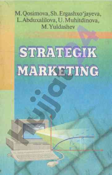 Strategik marketing o‘quv qo‘llanma