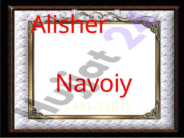 Alisher navoiy: ulug' zot va ijodkor