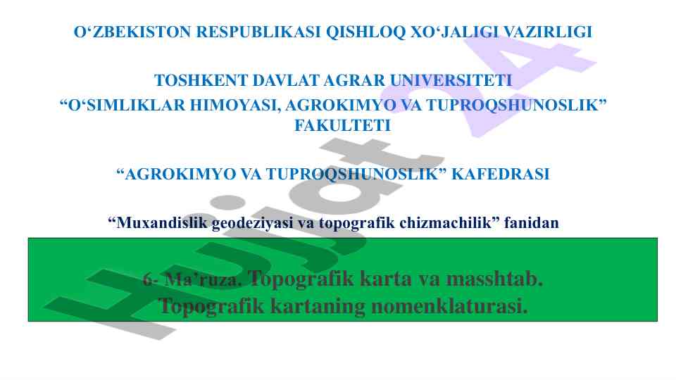 Topografik karta va masshtab fanidan ma’ruza