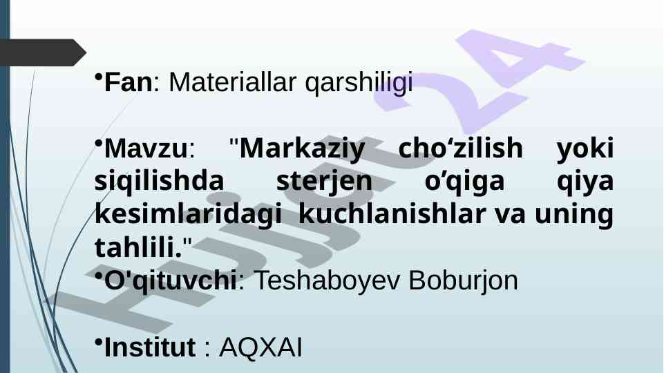Markaziy cho‘zilish va siqilish jarayonlarida kuchlanish