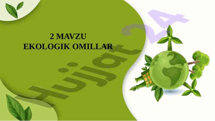Ekologik omillar va ularning ta'siri