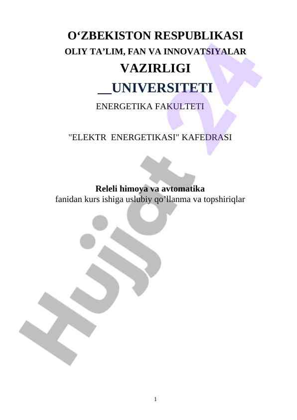 Releli Himoya Va Avtomatika Fanidan Kurs Ishlari