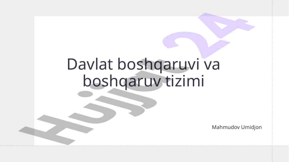 Davlat boshqaruvi va boshqaruv tizimi tahlili