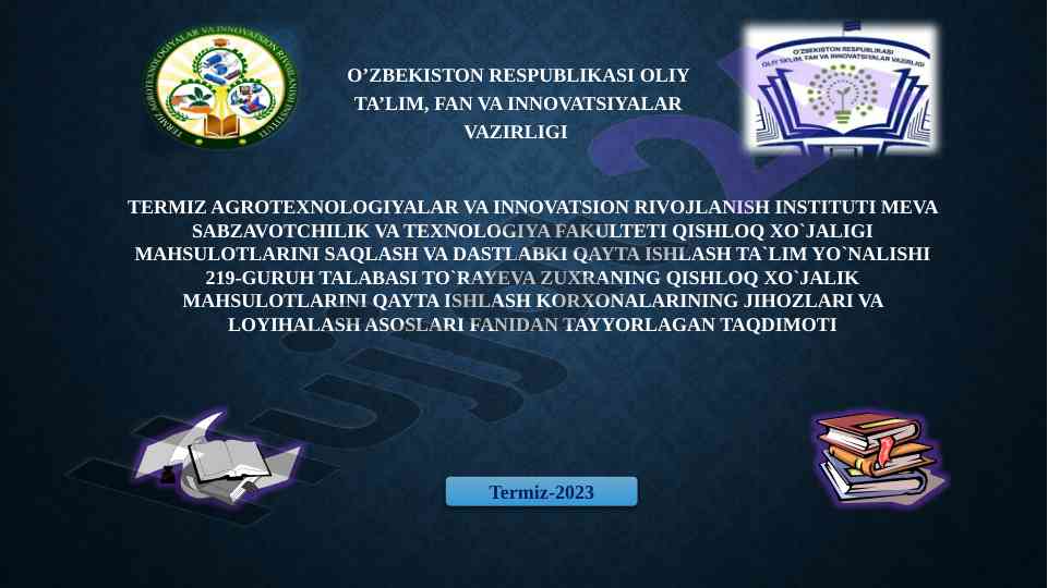 Qishloq xo'jalik mahsulotlarini qayta ishlash taqdimoti