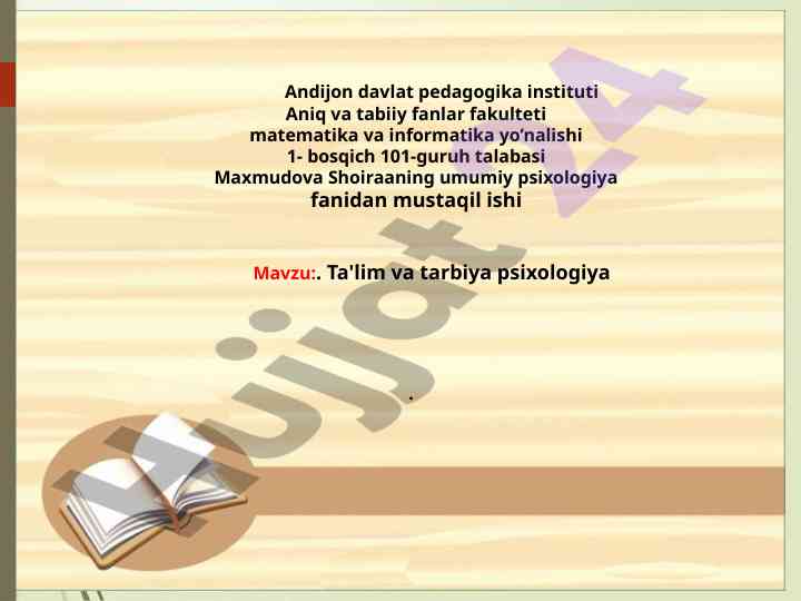 Ta'lim va tarbiya psixologiya jaratish jarayoni