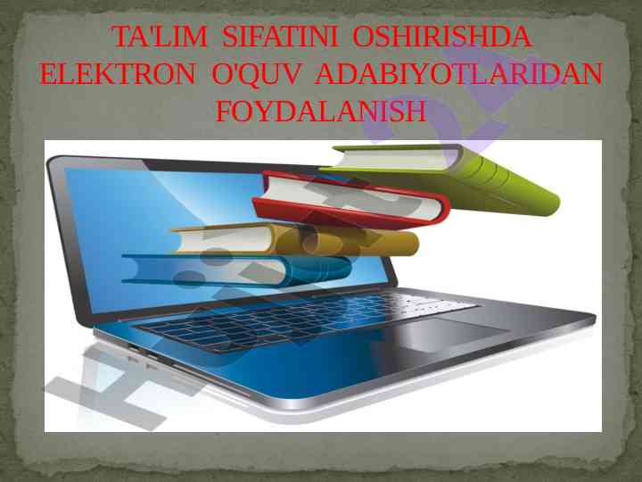 Elektron o'quv adabiyotlaridan foydalanish rejasi