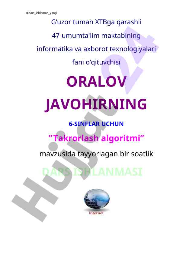 Takrorlash algoritmi mavzusida dars ishlanmasi