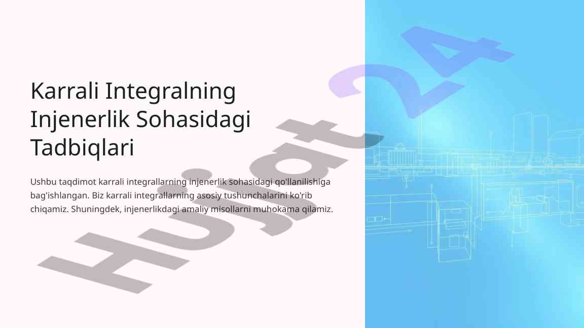 Karrali integralning injenerlik sohasidagi tadbiqlari