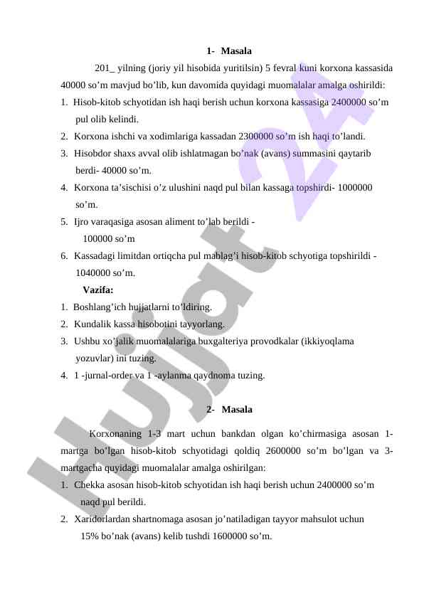 Kassa hisoboti va buxgalteriya provodka masalasi