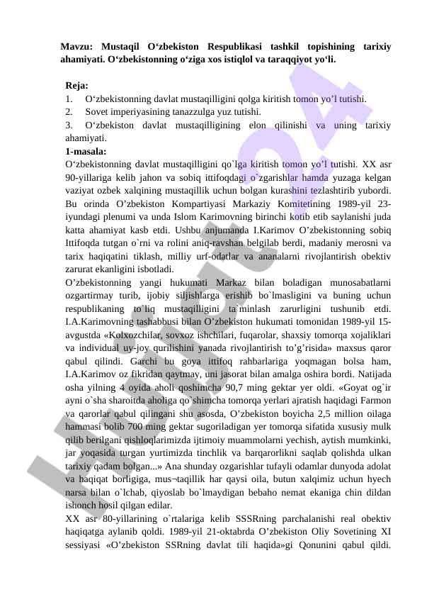 Mustaqil o'zbekiston respublikasi tarixi va ahamiyati