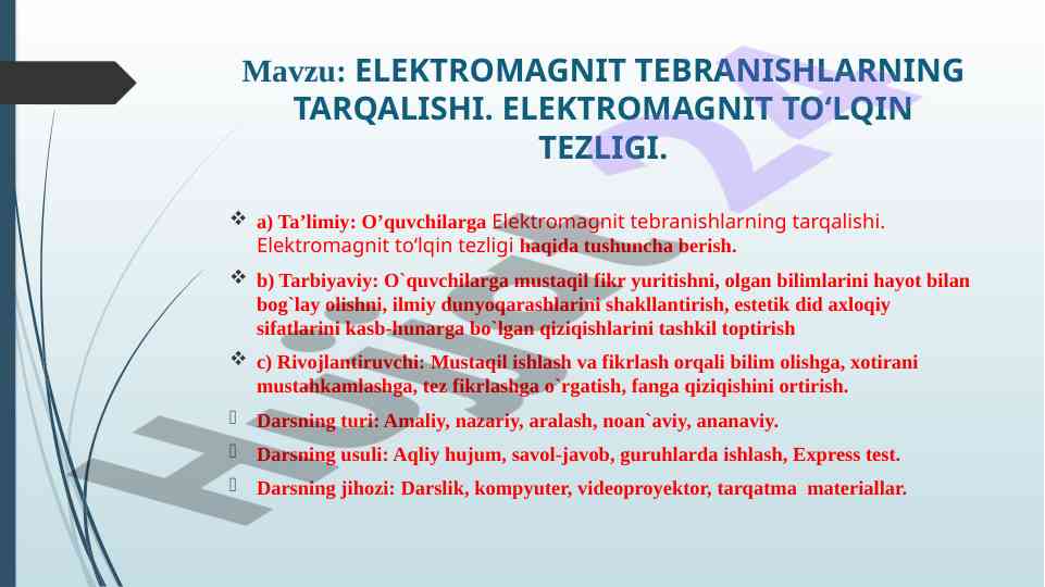 Elektromagnit tebranishlar va to‘lqin tezligi