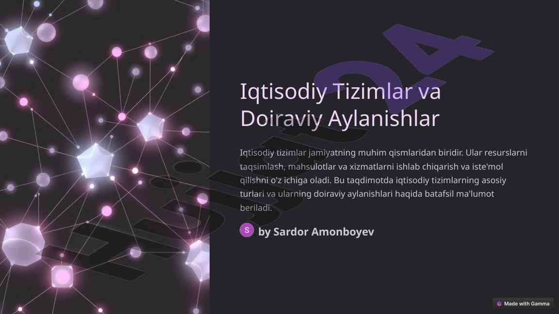 Iqtisodiy tizimlar va doiraviy aylanishlar taqdimoti