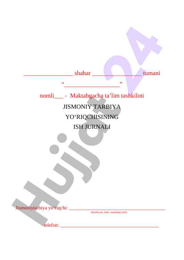 Jismoniy tarbiya yo‘riqchisi ish jurnali talablari